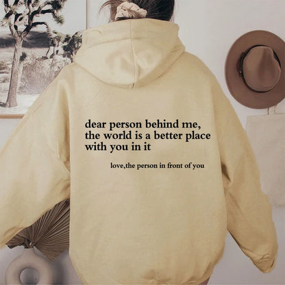 Dear Person Behind Me -Unisex Hoodie