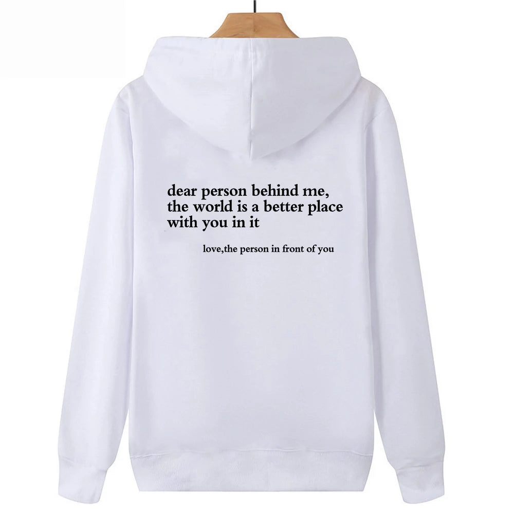 Dear Person Behind Me -Unisex Hoodie