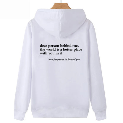 Dear Person Behind Me -Unisex Hoodie