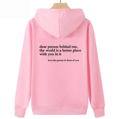 Dear Person Behind Me -Unisex Hoodie