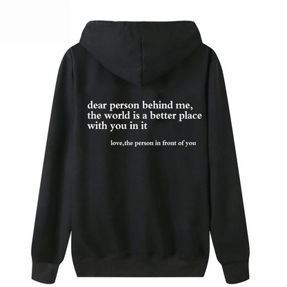 Dear Person Behind Me -Unisex Hoodie